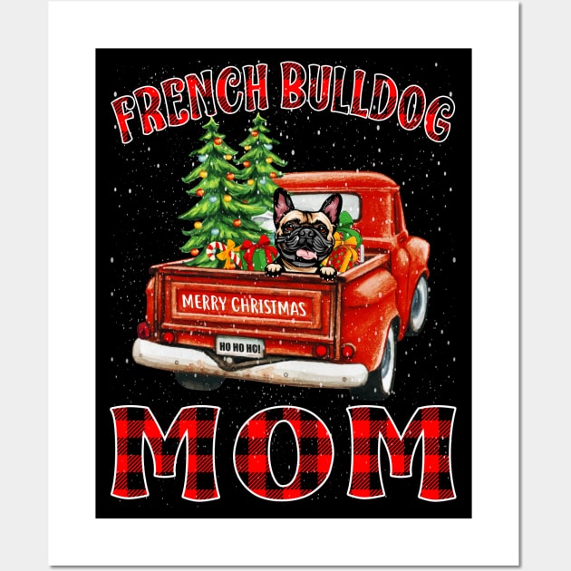 Christmas French Bulldog Mom Santa Hat Truck Tree Plaid Dog Mom Christmas Wall Art by intelus